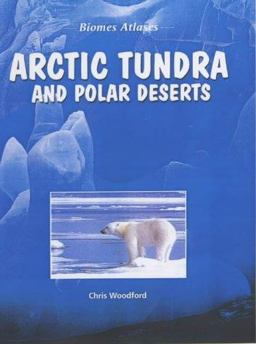 Arctic Tundra and Polar Deserts