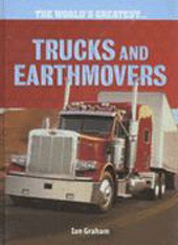 Trucks and Earth Movers