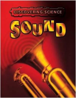 Discovering Science: Sound