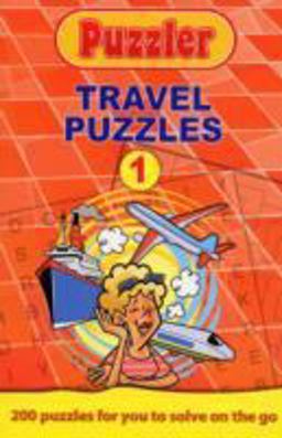 "Puzzler" Travel Puzzles 1 (Puzzler)  9781844420216 Front Cover