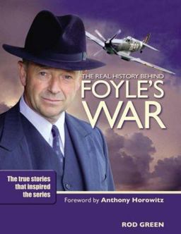 The Real History of Foyle's War