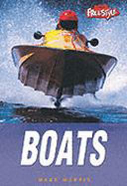 Freestyle Mean Machines: Boats Hardback