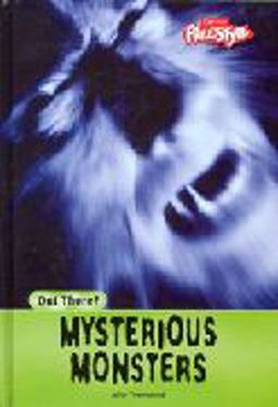 Raintree Freestyle: Out There? Mysterious Monsters