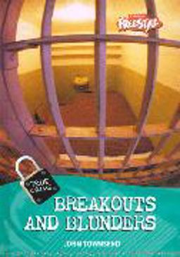 Breakouts and Blunders