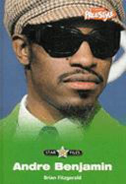 Freestyle Star Files Andre Benjamin