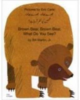 Brown Bear, Brown Bear, What Do You See?  9781844441280 Front Cover