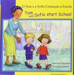 Tom and Sofia Start School