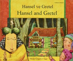 Hansel and Gretel Hansel and Gretel