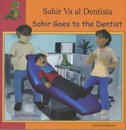 Sahir Goes to the Dentist 2005 9781844448586 Front Cover