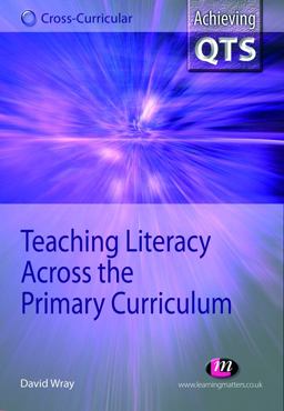 Teaching Literacy Across the Primary Curriculum