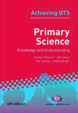 Primary Science: Knowledge and Understanding