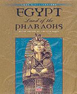 Egypt, Land of the Pharaohs (Part of the "Lost Civilisations" Series)