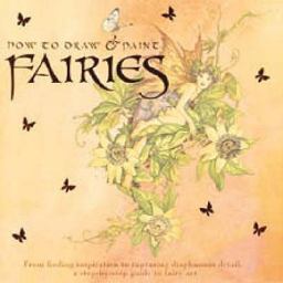 How to Draw and Paint Fairies How to Draw and Paint Fairies