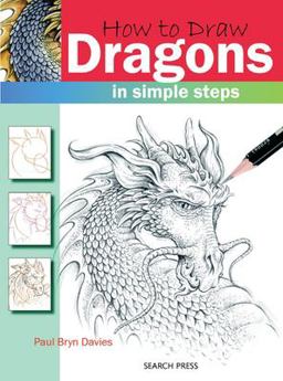 How to Draw Dragons in Simple Steps  9781844483129 Front Cover
