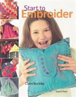 Start to Embroider  9781844483907 Front Cover