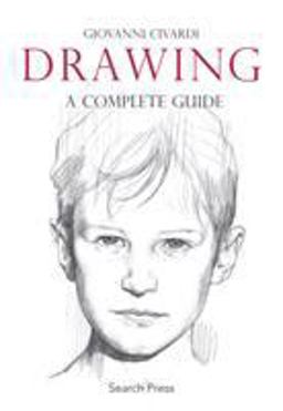 Drawing: a Complete Guide  9781844485086 Front Cover