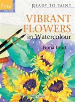 Vibrant Flowers in Watercolour  9781844485468 Front Cover