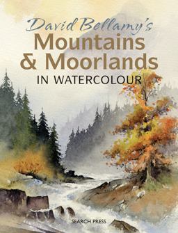 David Bellamys Mountains and Moorlands - O/P  9781844485833 Front Cover