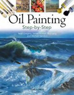 Oil Painting Step by Step  9781844486656 Front Cover