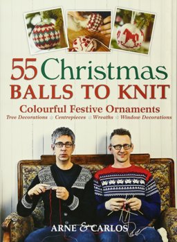 55 Christmas Balls to Knit Colourful Festive Ornaments  9781844487813 Front Cover