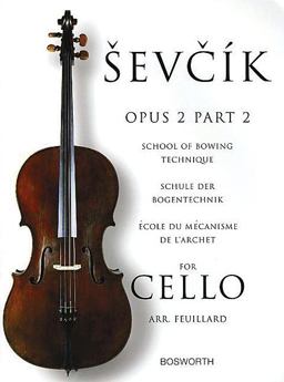 Sevcik for Cello - Opus 2, Part 2 School of Bowing Technique  9781844495917 Front Cover