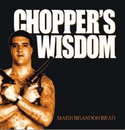 Choppers Wisdom