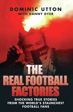 The Real Football Factories