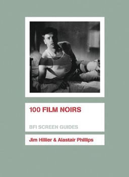 100 Film Noirs 100 Film Noirs