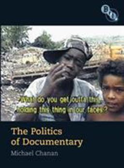 Politics of Documentary  9781844572267 Front Cover