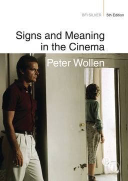 Signs and Meaning in the Cinema Signs and Meaning in the Cinema