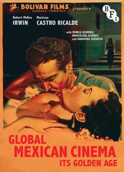 Global Mexican Cinema Its Golden Age  9781844575329 Front Cover