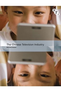 The Chinese Television Industry The Chinese Television Industry