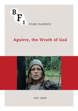 Aguirre, the Wrath of God  9781844577538 Front Cover