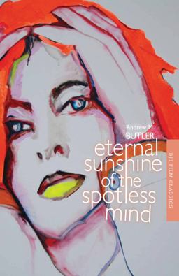 Eternal Sunshine of the Spotless Mind  9781844578351 Front Cover