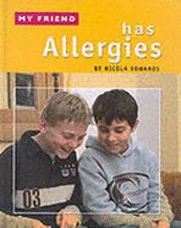 My Friend Has Allergies