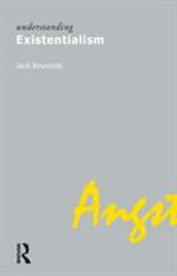 Understanding Existentialism