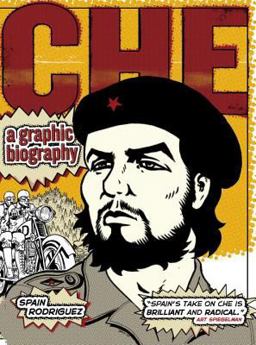 Che A Graphic Biography  9781844671687 Front Cover