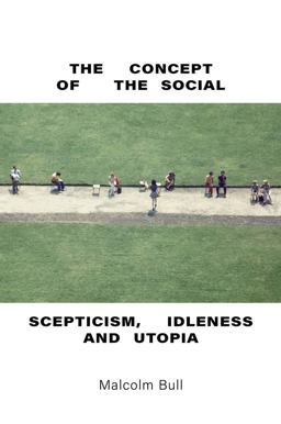 The Concept of the Social The Concept of the Social