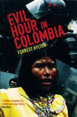 Evil Hour in Colombia  9781844675517 Front Cover
