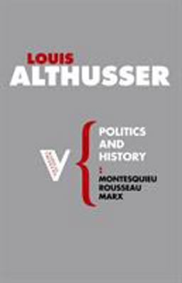 Politics and History Montesquieu, Rousseau, Marx  9781844675722 Front Cover