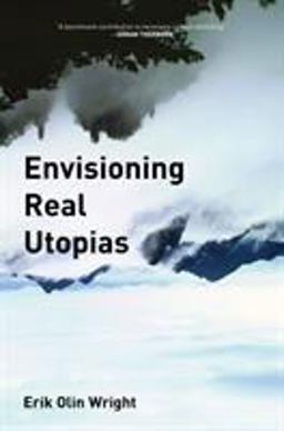 Envisioning Real Utopias  9781844676170 Front Cover