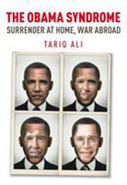 Obama Syndrome Surrender at Home, War Abroad  9781844677573 Front Cover
