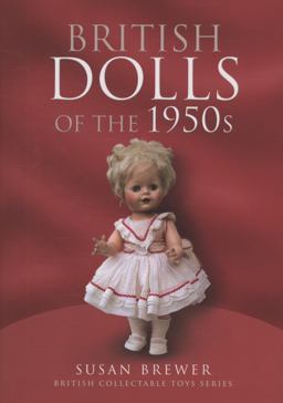 British Dolls of the 1950s  9781844680535 Front Cover