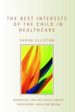 Best Interests of the Child in Healthcare  9781844720422 Front Cover