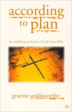 According to Plan The Unfolding Revelation of God in the Bible  9781844740123 Front Cover