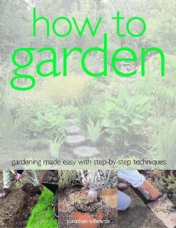 How to Garden
