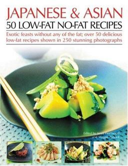 Japanese and Asian 50 Low-Fat No-Fat Recipes