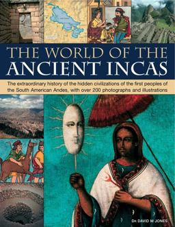 The World of the Ancient Incas