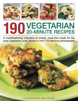 190 Vegetarian 20-Minute Recipes