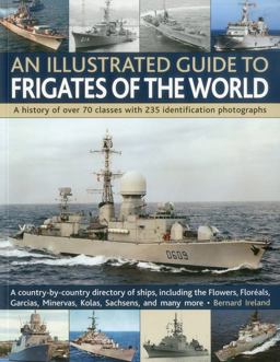 An Illustrated Guide to Frigates of the World